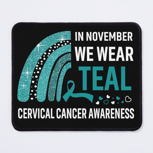 Item preview, In November We Wear Teal Cervical Cancer Awareness designed and sold by Gillosina.