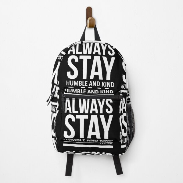 Item preview, Always Stay Humble And Kind designed and sold by Quotes 2021.