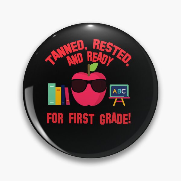 Item preview, 1ST GRADE TEACHER TANNED RESTED AND READY FOR FIRST GRADE designed and sold by Greenbaby.