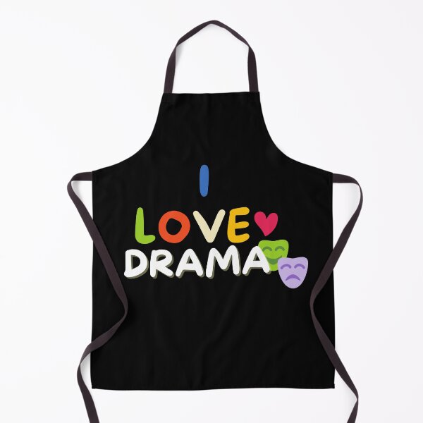 Item preview, I Love Drama - Back to School - Student - Teacher - Educational designed and sold by BuraxisQuotes.