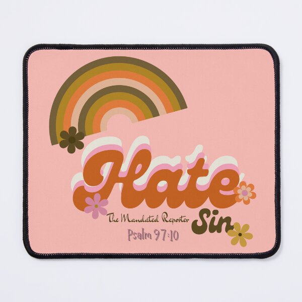 Item preview, Hate Sin Psalm 97:10 - Retro Pink designed and sold by TheReporter1.