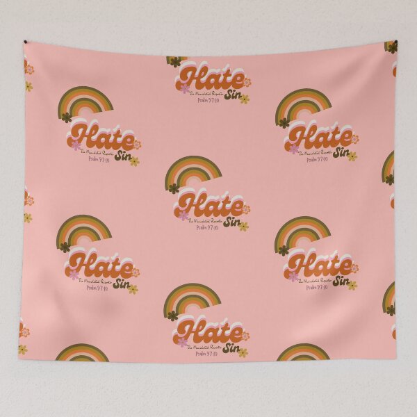 Item preview, Hate Sin Psalm 97:10 - Retro Pink designed and sold by TheReporter1.