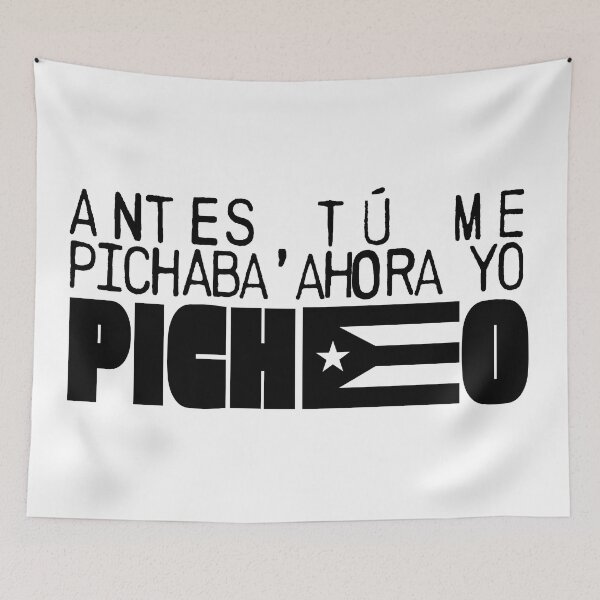 Item preview, Antes tu me pichabas, ahora yo picheo - Bad Bunny designed and sold by emiliapapaya.