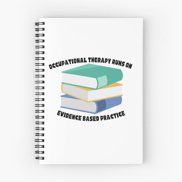Item preview, Occupational Therapy Runs on Evidence Based Practice designed and sold by acastel-designs.