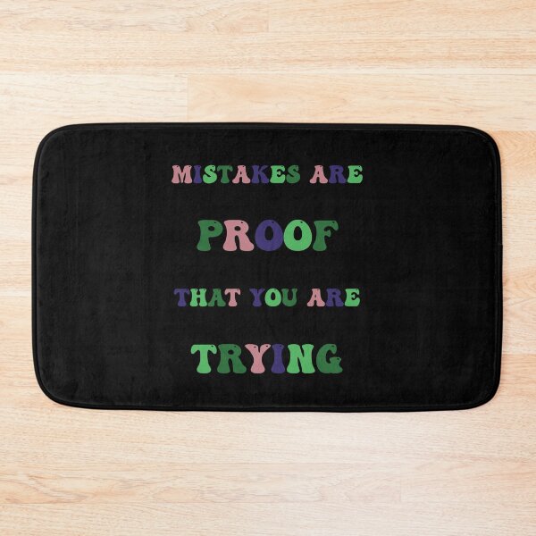 Item preview, Mistakes Are Proof That You Are Trying designed and sold by PufnicaDesign.