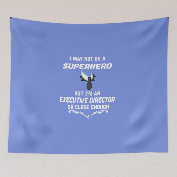 Item preview, Not Superhero But Executive Director  designed and sold by AlwaysAwesome.