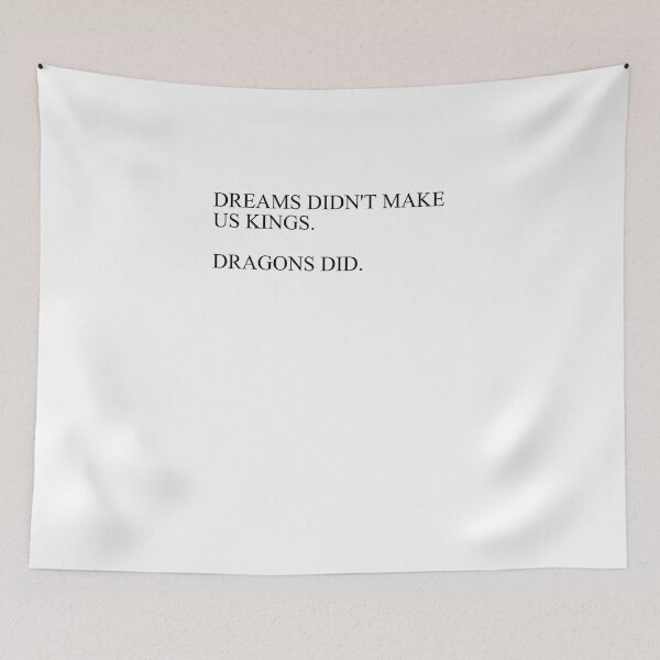Item preview, Dreams didn't make us kings designed and sold by Trebsbrah.