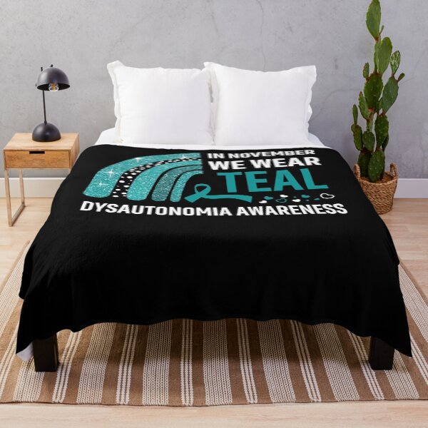 Item preview, In November We Wear Teal Dysautonomia Awareness designed and sold by Gillosina.