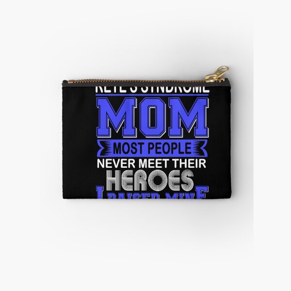 Item preview, Proud Reye's Syndrome Mom Most People Never Meet Their Heroes I Raise Mine designed and sold by frechettee.