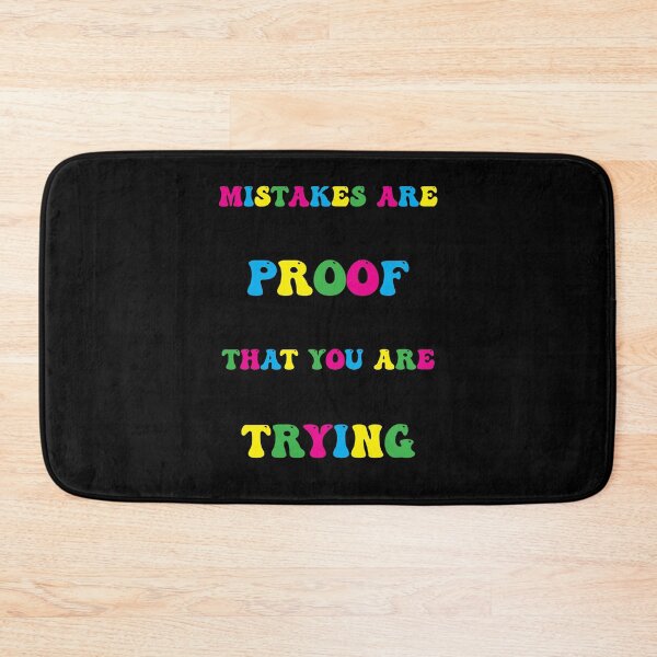Item preview, Mistakes Are Proof That You Are Trying designed and sold by PufnicaDesign.