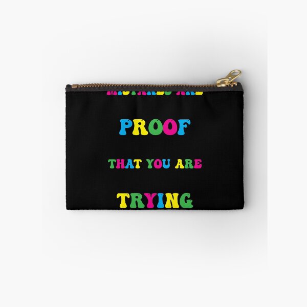 Item preview, Mistakes Are Proof That You Are Trying designed and sold by PufnicaDesign.