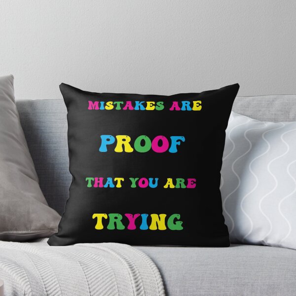 Item preview, Mistakes Are Proof That You Are Trying designed and sold by PufnicaDesign.