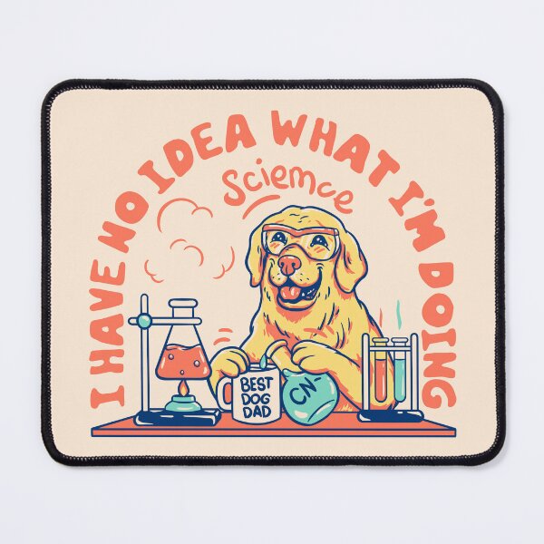 Item preview, Chemistry Dog - I have no idea what I am doing | Science Dog MEME designed and sold by Any Color Designs.