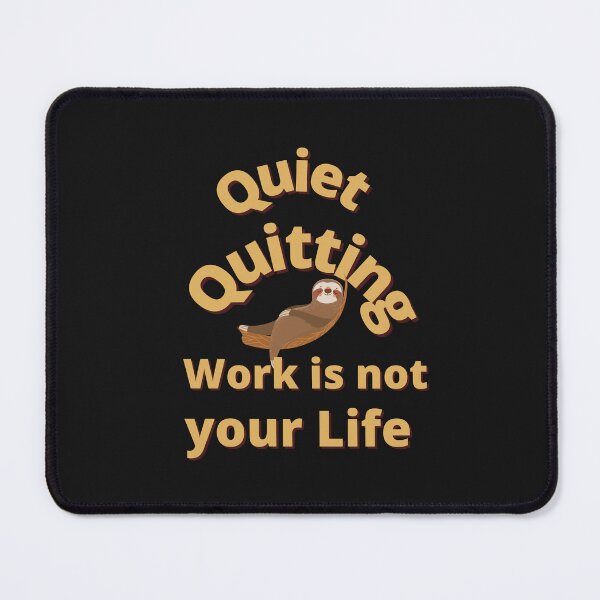 Item preview, Quiet Quitting designed and sold by Tienda-Vane.