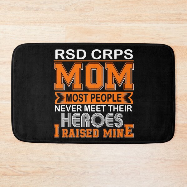 Item preview, Proud RSD CRPS Mom Most People Never Meet Their Heroes I Raise Mine designed and sold by frechettee.