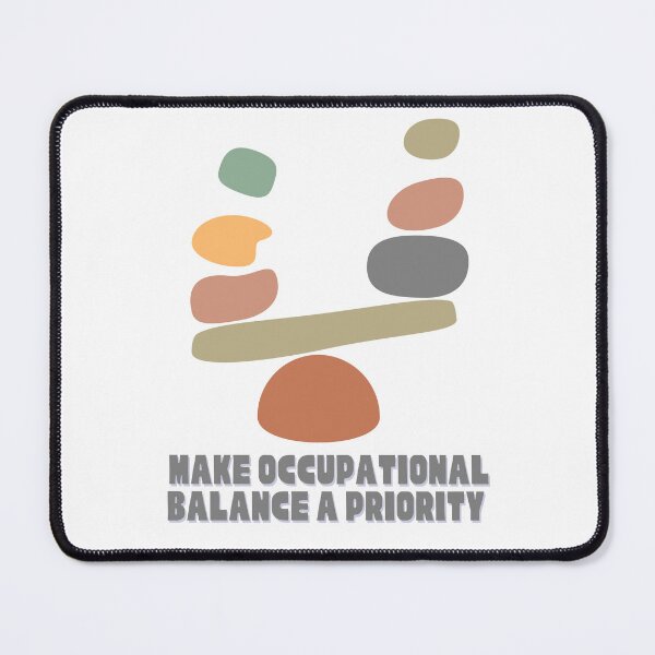 Item preview, Make Occupational Balance a Priority designed and sold by acastel-designs.