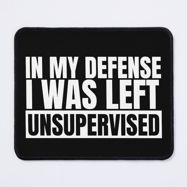 Item preview, I Was left Unsupervised, Post Surgery, Surgery, Get Well Soon designed and sold by AmputTee.