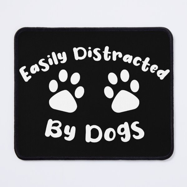 Item preview, easily distracted by dogs sticker, Rescue dog Sticker Laptop Decals, coffee inspirational for Water Bottles designed and sold by TomorrowQuotes.