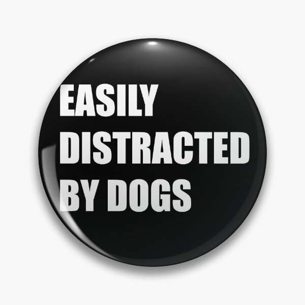 Item preview, easily distracted by dogs sticker, Rescue dog Sticker Laptop Decals, coffee inspirational for Water Bottles designed and sold by TomorrowQuotes.
