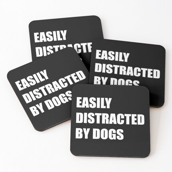 Item preview, easily distracted by dogs sticker, Rescue dog Sticker Laptop Decals, coffee inspirational for Water Bottles designed and sold by TomorrowQuotes.