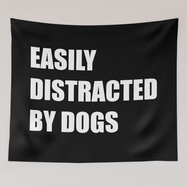 Item preview, easily distracted by dogs sticker, Rescue dog Sticker Laptop Decals, coffee inspirational for Water Bottles designed and sold by TomorrowQuotes.