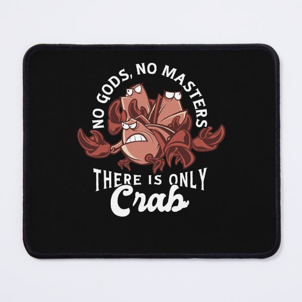 Item preview, No Gods No Masters Only Crab Crustaceancore Cartoon Crab Humor Funny Food Pun Great Holiday Gift designed and sold by Countrysmart.