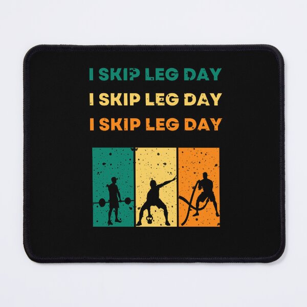 Item preview, I Skip Leg Day Comedy Workout designed and sold by Anton Ashraf.