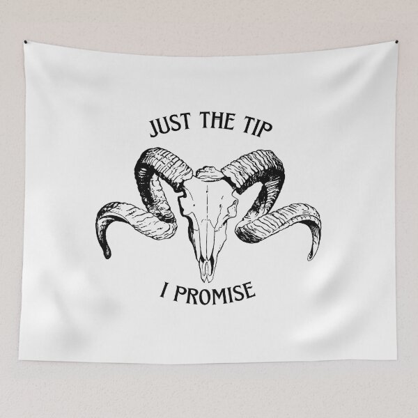 Item preview, Just The Tip I Promise designed and sold by Salva-Shop.