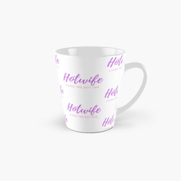 Item preview, Hotwife Living The Hot Life designed and sold by KeikoandSarge.