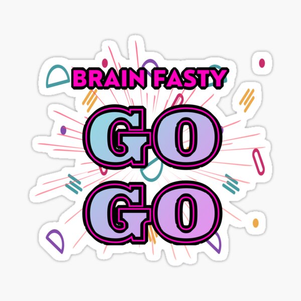 ADHD AKA the brain fasty go goes Sticker