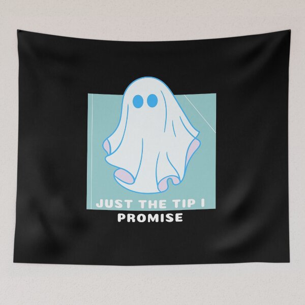 Item preview, Just The Tip I Promise designed and sold by Salva-Shop.