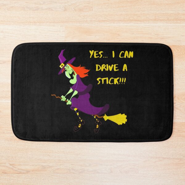Item preview, Yes...I can drive a stick!!! A humorous design to celebrate Halloween designed and sold by Wonder & Whimsy.