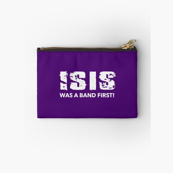 Item preview, ISIS Was a Band First!   designed and sold by ZooMoodSD.