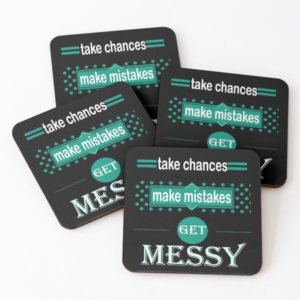 Item preview, take chances make mistakes get messy green motivational quote designed and sold by LilaDiams.