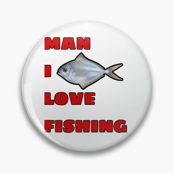 Item preview, Man I Love Fishing designed and sold by oestra.