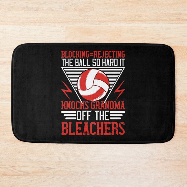 Item preview, Blocking=rejecting The Ball So Hard It Knocks Grandma Off The Bleachers Volleyball Blocker  designed and sold by WingedLizardJo.