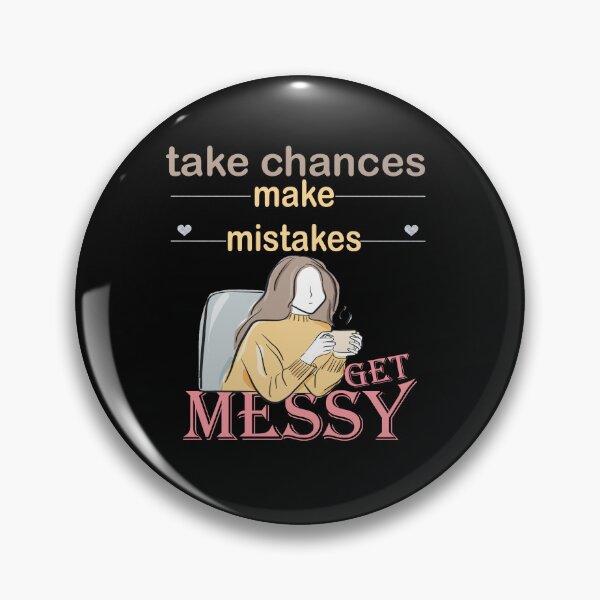 Item preview,  take chances make mistakes get messy relaxed woman drawing designed and sold by LilaDiams.