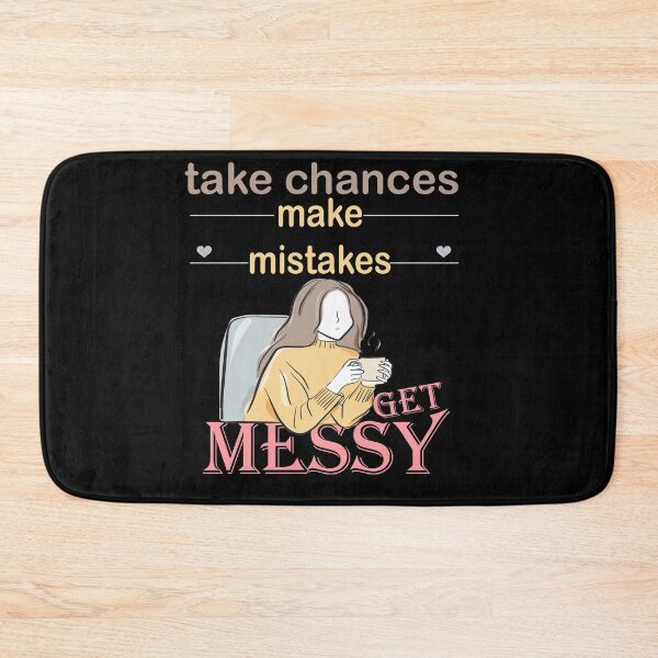 Item preview,  take chances make mistakes get messy relaxed woman drawing designed and sold by LilaDiams.