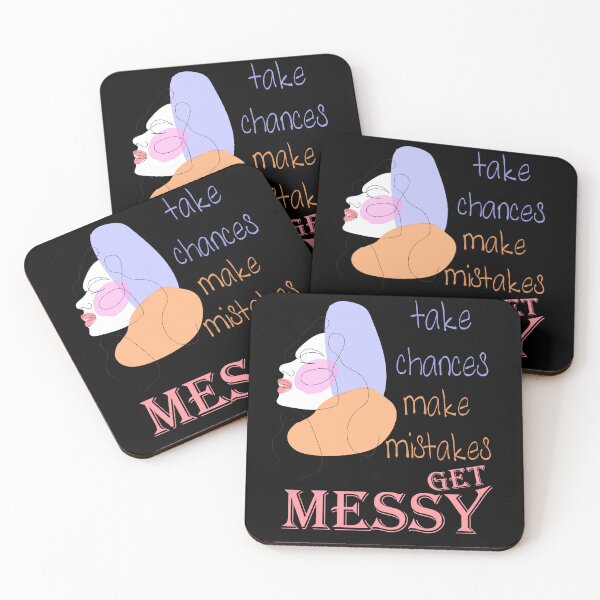 Item preview, take chances make mistakes get messy colorful women face drawing designed and sold by LilaDiams.