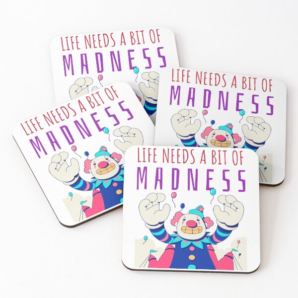 Item preview, Life Needs A Bit Of Madness designed and sold by UnstoppableShpy.