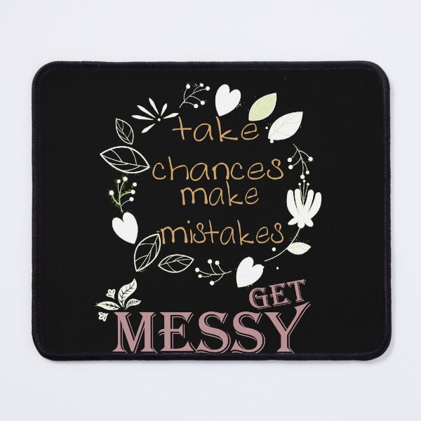Item preview, take chances make mistakes get messy white flowers circle designed and sold by LilaDiams.