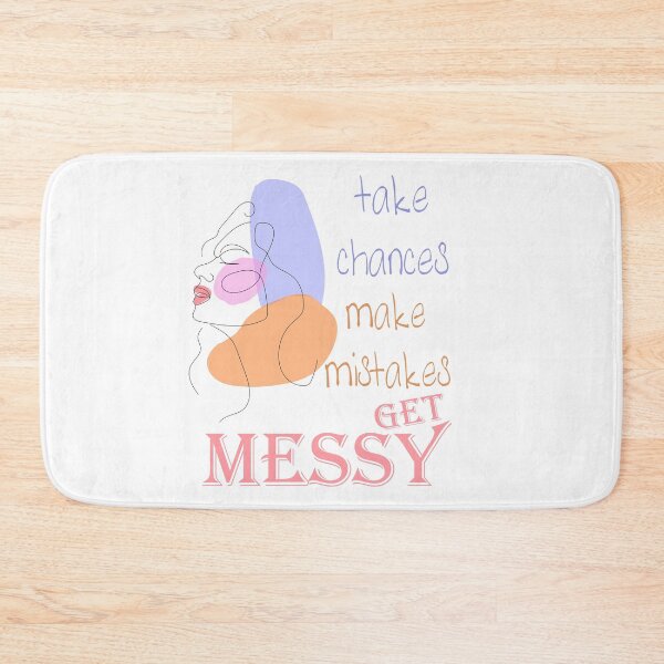 Item preview, take chances make mistakes get messy colorful women face drawing designed and sold by LilaDiams.