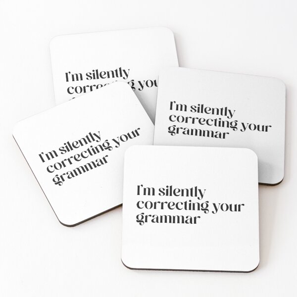 Item preview, I’m silently correcting your grammar designed and sold by Vibe by Flow.