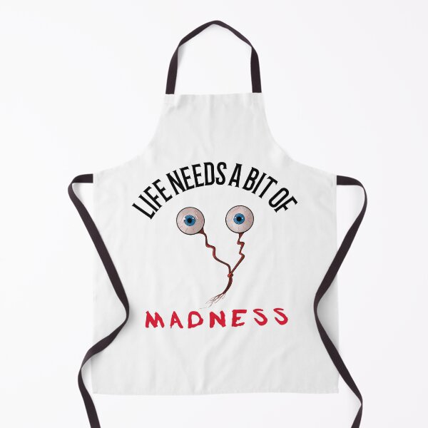 Item preview, Life Needs A Bit Of Madness designed and sold by UnstoppableShpy.