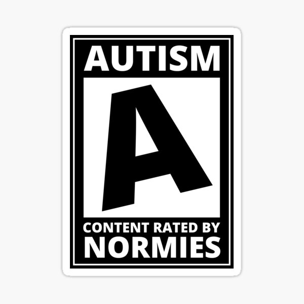 Rated Autism Sticker