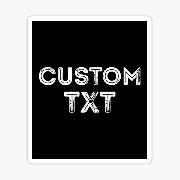 custom-shirt-design-your-t-shirt-customized-text-tee-unique-sticker