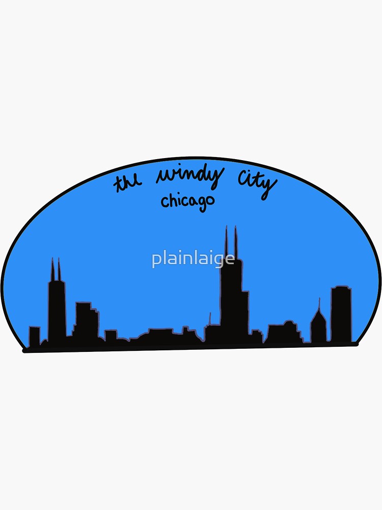 "Chicago skyline Windy City sticker" Sticker for Sale by plainlaige
