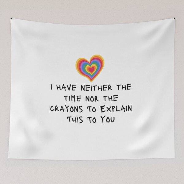 Item preview, I Don't Have The Time Nor The Crayons Funny Sarcastic Quote designed and sold by ICbestshop.
