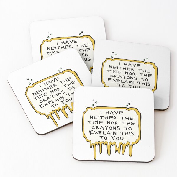 Item preview, I Don't Have The Time Nor The Crayons Funny Sarcasm Quote designed and sold by ICbestshop.