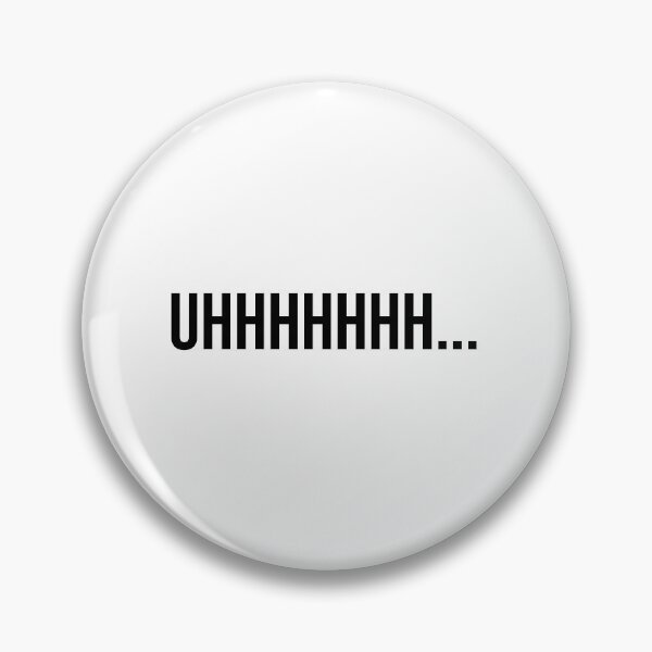 Item preview, Uhhhhhhh designed and sold by RadicalAM.